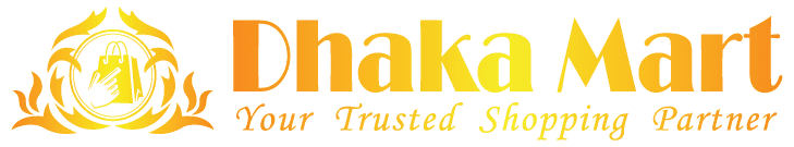 Dhaka Mart - Your Trusted Shopping Partner
